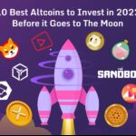 10 Best Altcoins to Invest in 2022 Before it Goes to The Moon