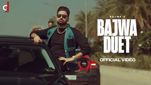 Bajwa Duet Lyrics - Bajwa