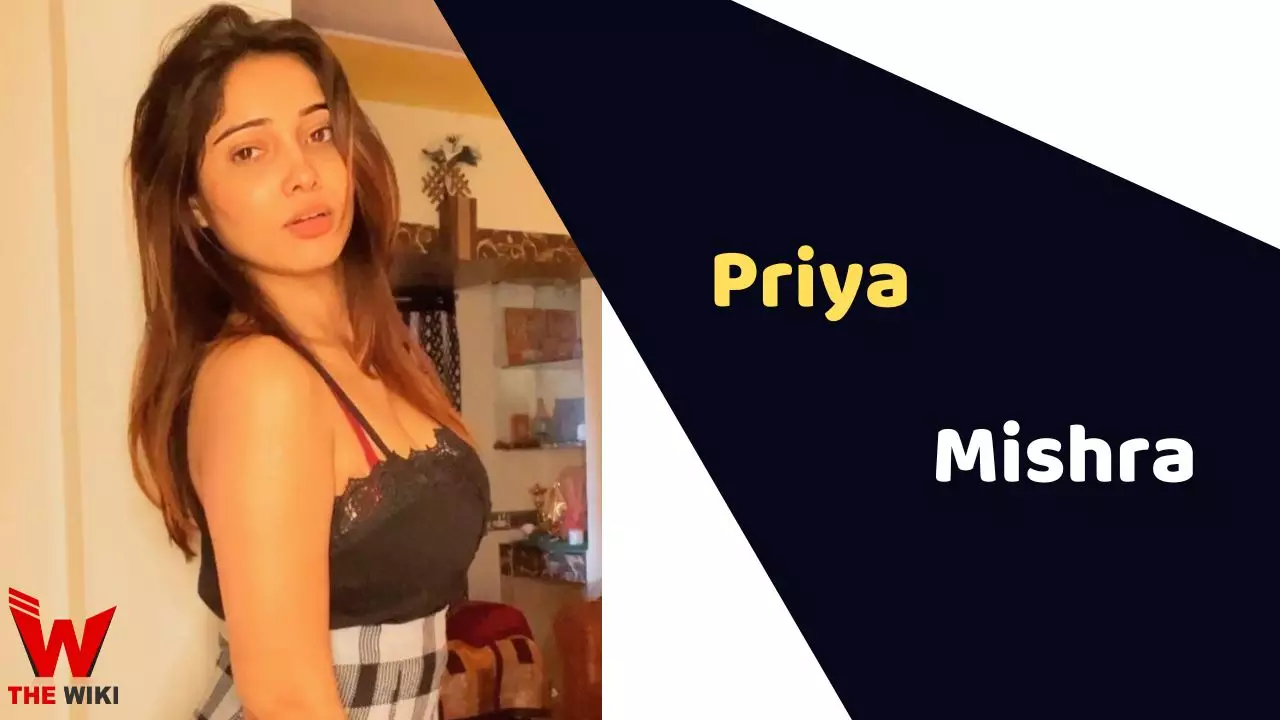 Priya Mishra (Actress) Height, Weight, Age, Affairs, Biography & More -